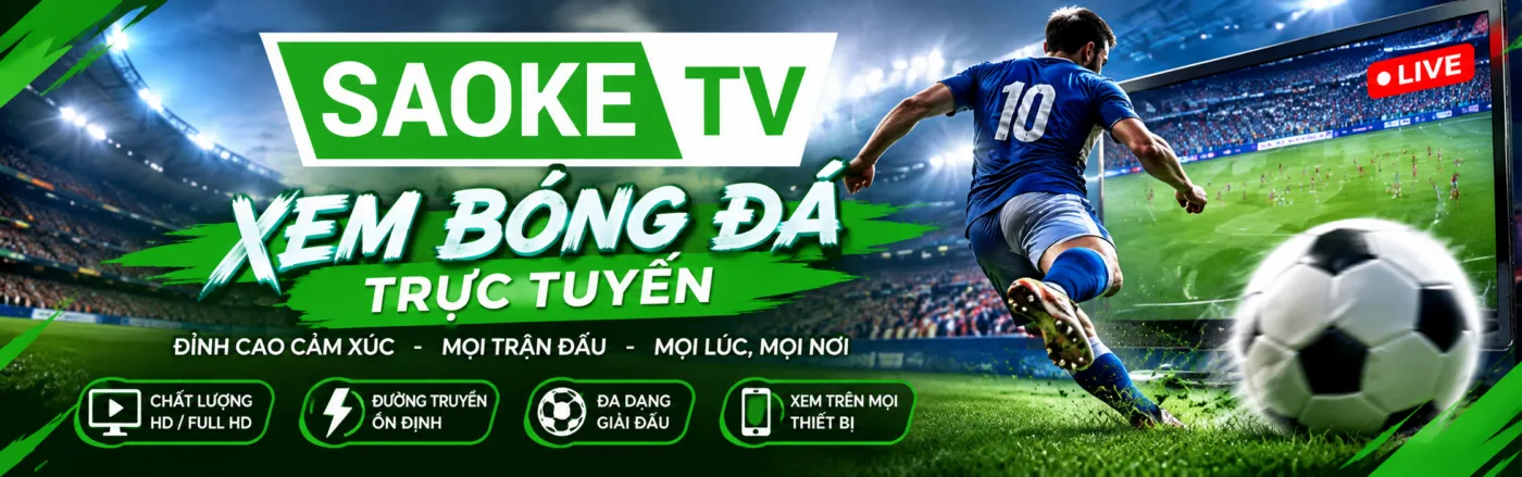 Saoke Tv trang xem trực tuyến bóng đá hấp dẫn