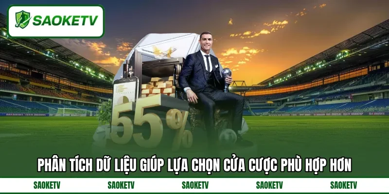 Phân tích dữ liệu giúp lựa chọn cửa cược phù hợp hơn Phân tích dữ liệu giúp lựa chọn cửa cược phù hợp hơn