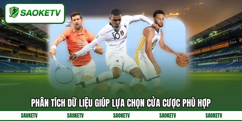 Phân tích dữ liệu giúp lựa chọn cửa cược phù hợp Phân tích dữ liệu giúp lựa chọn cửa cược phù hợp